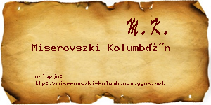 Miserovszki Kolumbán névjegykártya